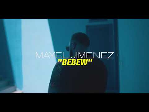 Mayel Jimenez - Bebew  [Video Oficial]