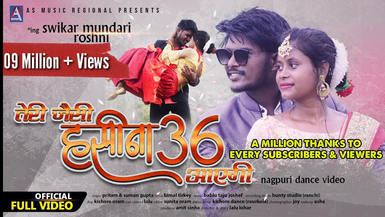 तेरी जैसी हसीना 36 आएगी - Nagpuri Song 2020