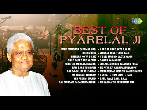 Best of Pyarelal Ji | Mere Mehboob Qayamat Hogi | Dream Girl | Sheesha Ho Ya Dil Ho |Old Hindi Songs