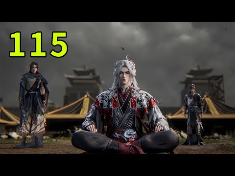 【仙逆115集】王林获得青霖传承，修为抵达婴变后期，返回军营发现十三虎咆遭人迫害！丨Renegade Immortal