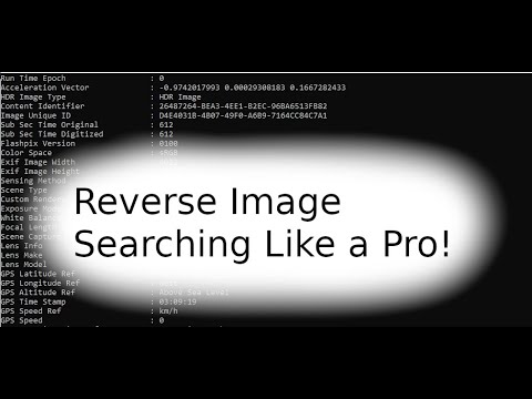 Reverse Image Searching and Pulling EXIF Data Like a Pro!