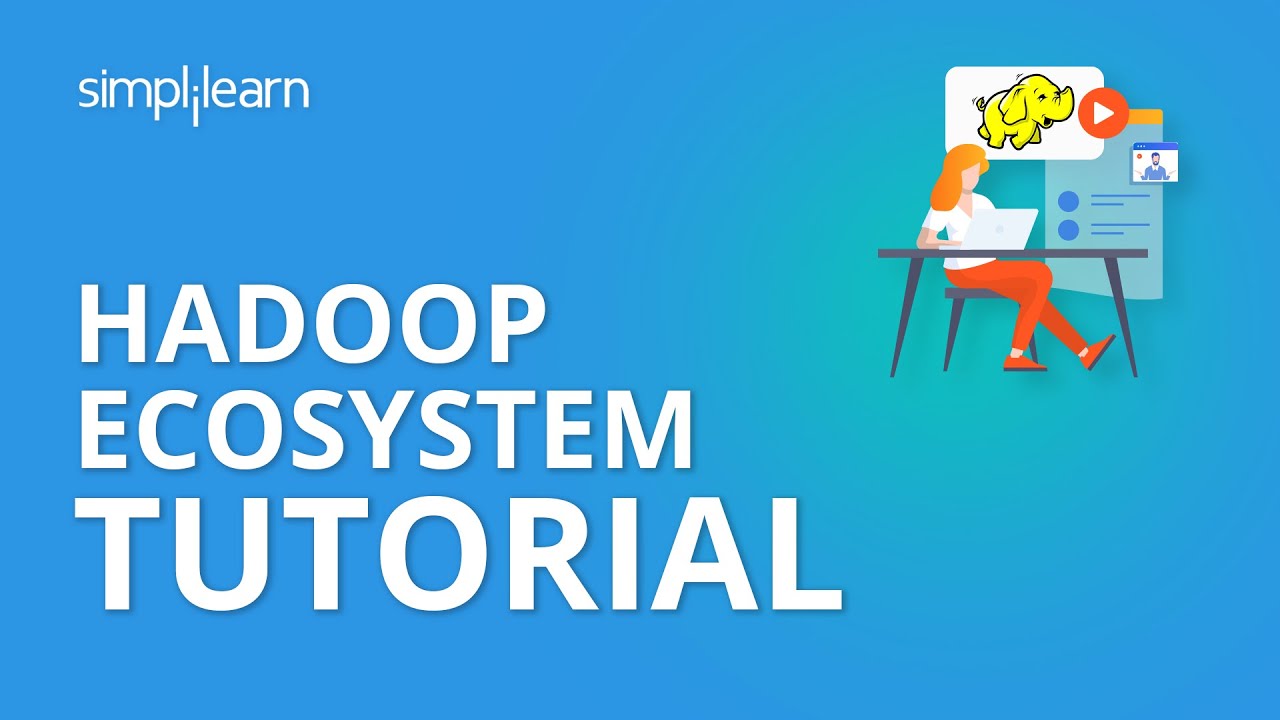 Comprehensive Hadoop Ecosystem Tutorial: Components & Overview 📊