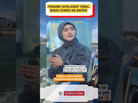KENA PRANK AUTO BAPER 😍😍 #viral #sholawat #merdu #trending #fyp