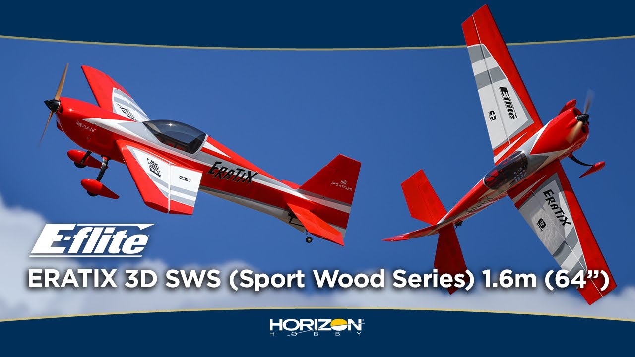 E-flite Eratix 3D SWS 1.6m RC Airplane ✈️ - Sport Wood Series for Thrilling Flights