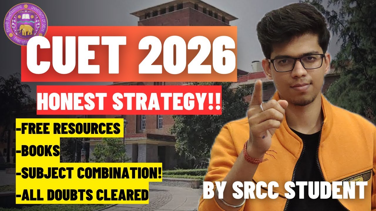 CUET 2026: Honest Strategy by SRCC 📚