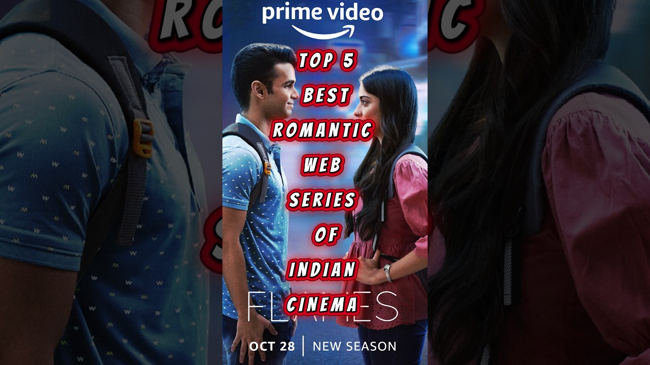 Top 5 Heartwarming Romantic Web Series from Indian Cinema ❤️