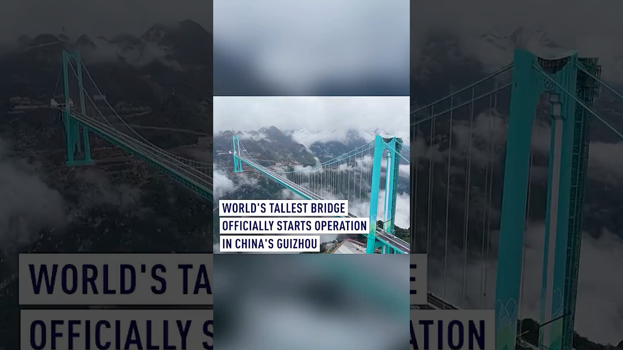Tallest Bridge in China Opens in Guizhou 🌉