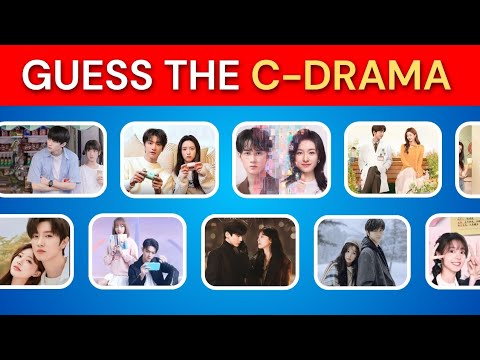 Guess the C-Drama! Top 30 Quiz 🤔