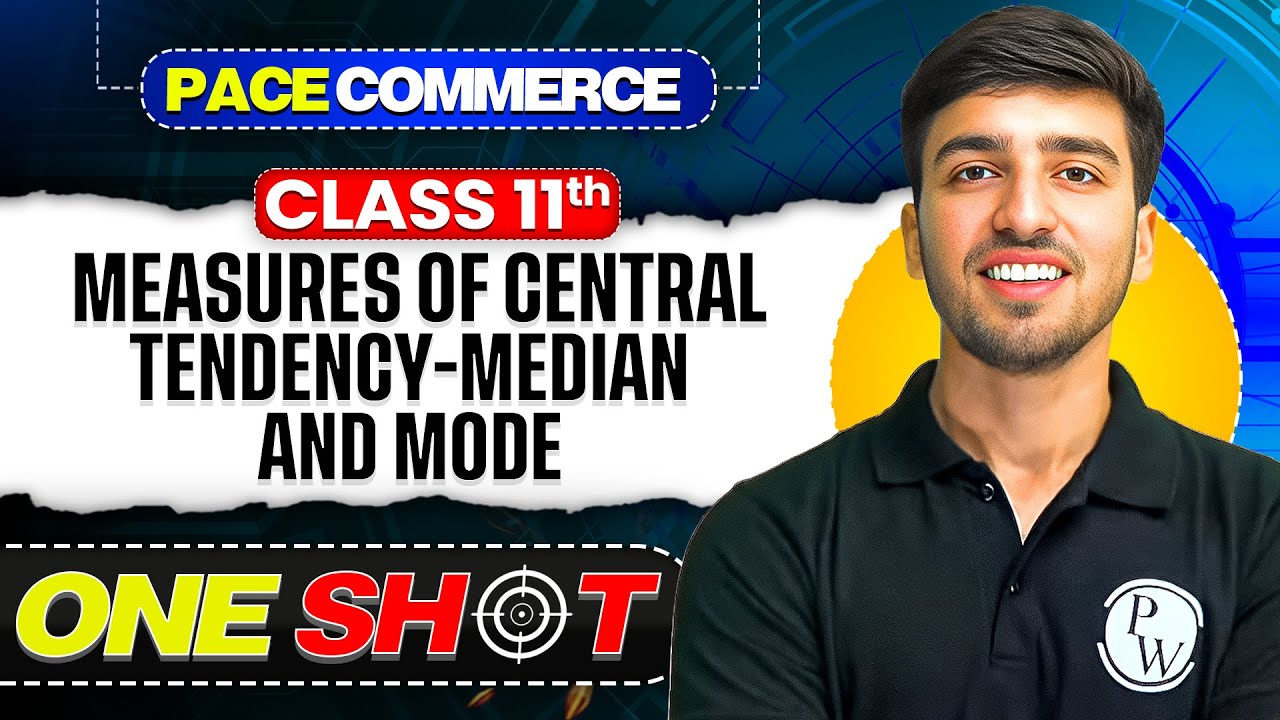 Measures Of Central Tendency - Median And Mode ✅ | NCERT Class 11 Statistics One Shot🎯