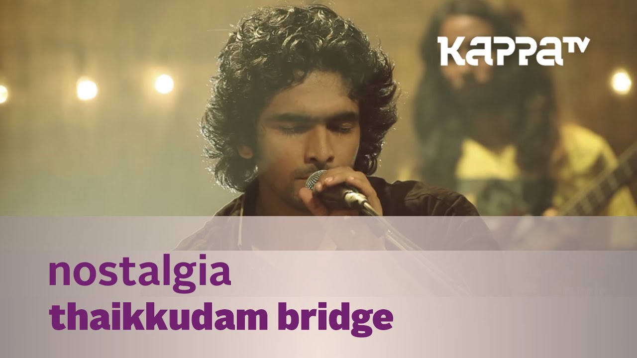 Nostalgia by Thaikkudam Bridge 🎶 | Music Mojo | Kappa TV