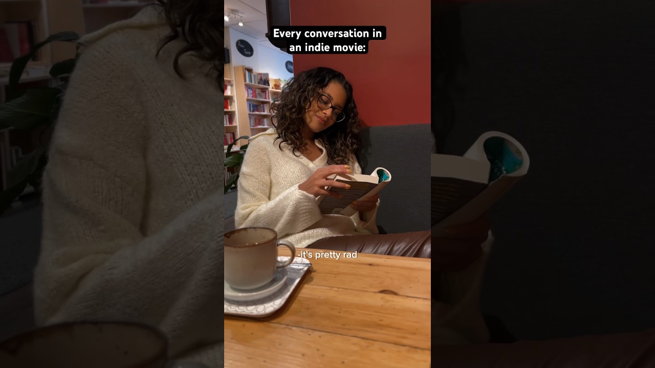 Every Indie Movie Conversation 😂