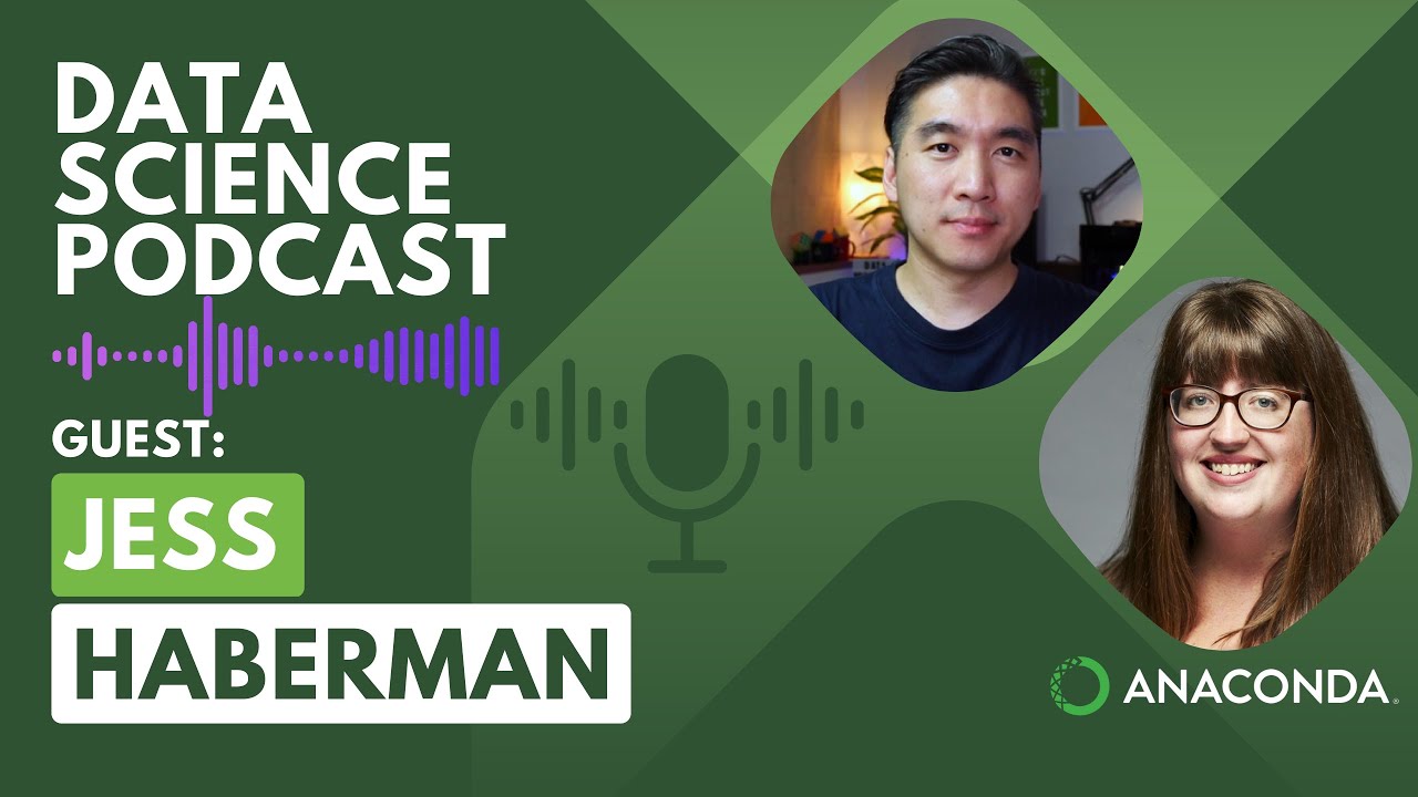 Data Science Podcast with Jess Haberman from Anaconda