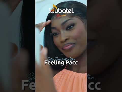 SIDY DIOP - FEELING PACC feat. ASTAR : Nouveau Clip
