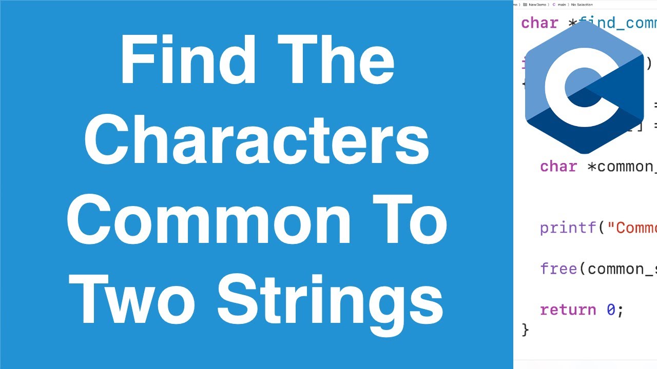 Learn How to Find Common Characters Between Two Strings in C ๐