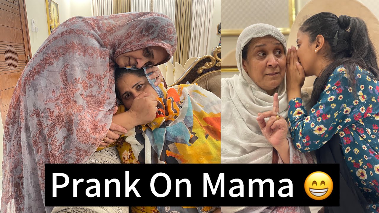 Hilarious Prank on Mama with Khala Naheed! 😂