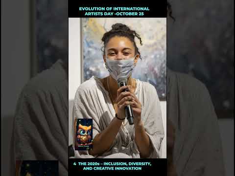 PERIODIC EVOLUTION OF INTERNATIONAL ARTISTS DAY – CELEBRATING CREATIVE SOULS ON OCTOBER 25