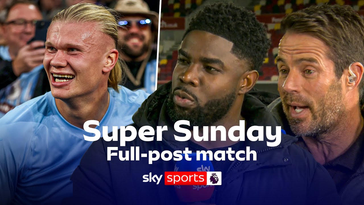 Erling Haaland Dominates Again! 🔥 Full Super Sunday Post-Match Analysis