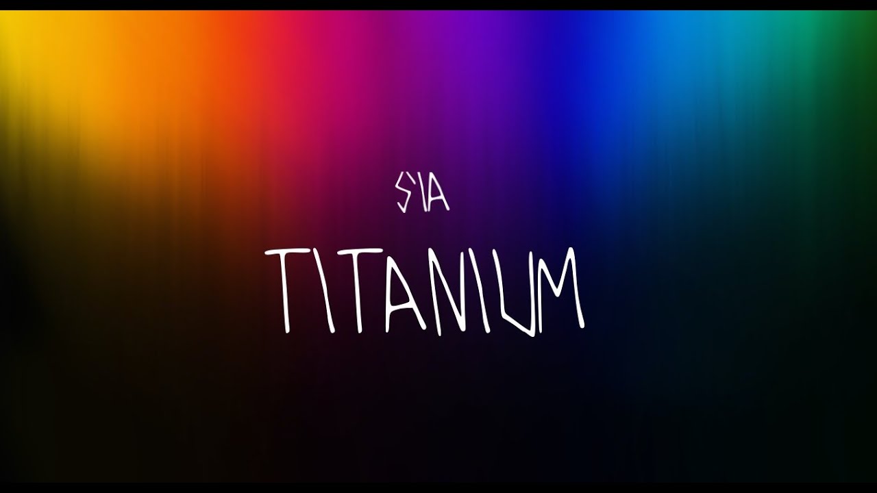 Sia - Titanium (Live Performance) Lyrics 🎤