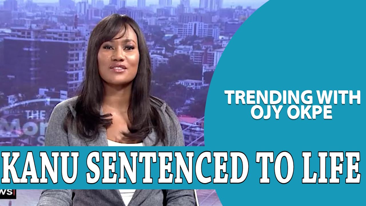 Nnamdi Kanu Sentenced to Life + ISWAP Terrorist Gets 20 Years