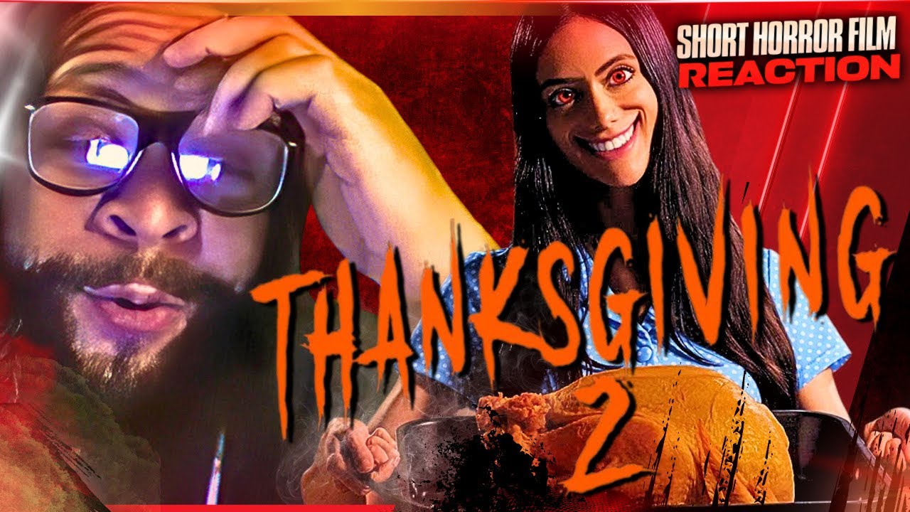 Thanksgiving 2 Horror Film Reaction 🎥