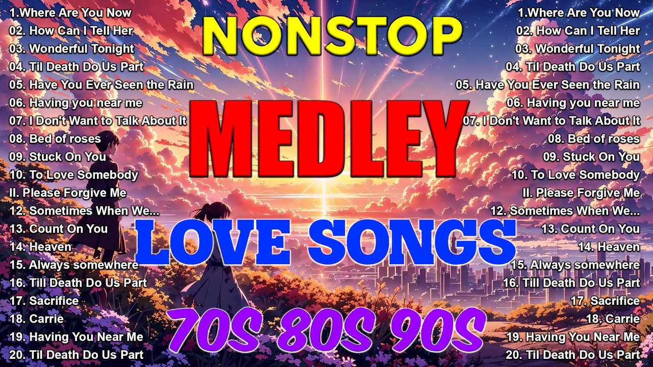 Nonstop Slow Rock Love Songs 🎶 70s-90s Medley