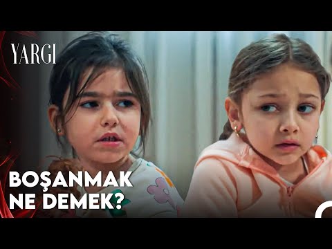 Boşanmanın Bedelini Çocuklar Ödemesin - Yargı