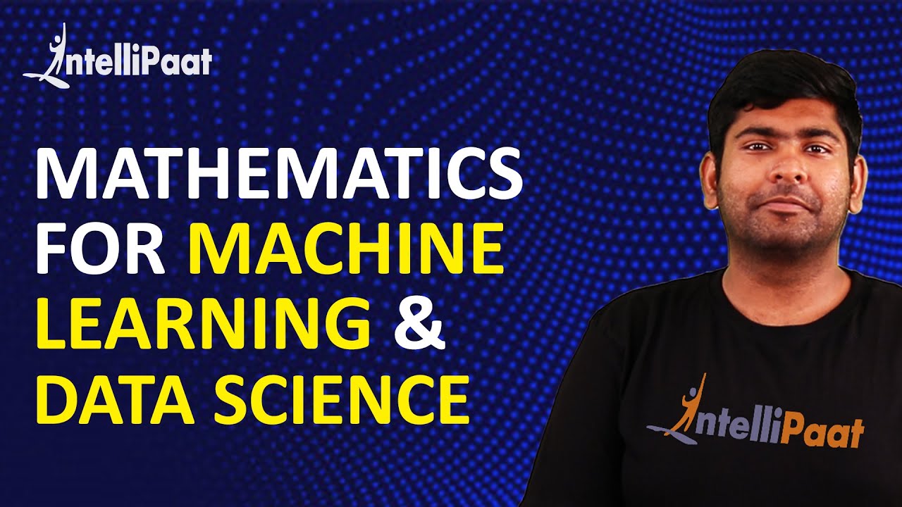 Master Mathematics for Machine Learning & Data Science with Intellipaat π