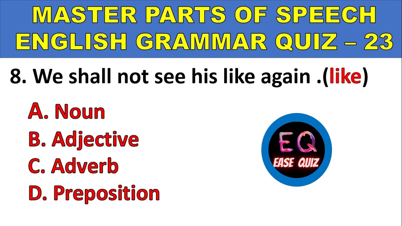 Mastering English Grammar Parts of Speech Quiz Test Your Skills Parts of speech quiz 4 all easequiz
