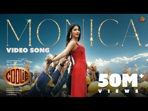 Monica - Video Song | COOLIE | Superstar Rajinikanth | Sun Pictures | Lokesh | Anirudh | Pooja Hegde