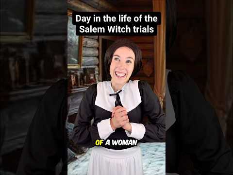 Day in the life of the Salem Witch Trials