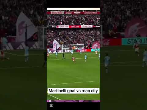 Arsenal vs Manchester City 1:1/Goal highlights -Martinelli's goal highlights