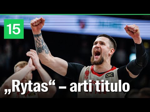 Pamatykite pabaigą: Vilniaus „Rytas“ ir vėl dramatiškai įveikė „Žalgirį“