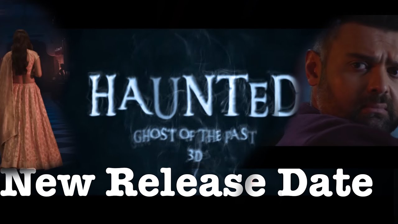 Haunted 3D 2 Sequel Trailer & Release Date 🎬