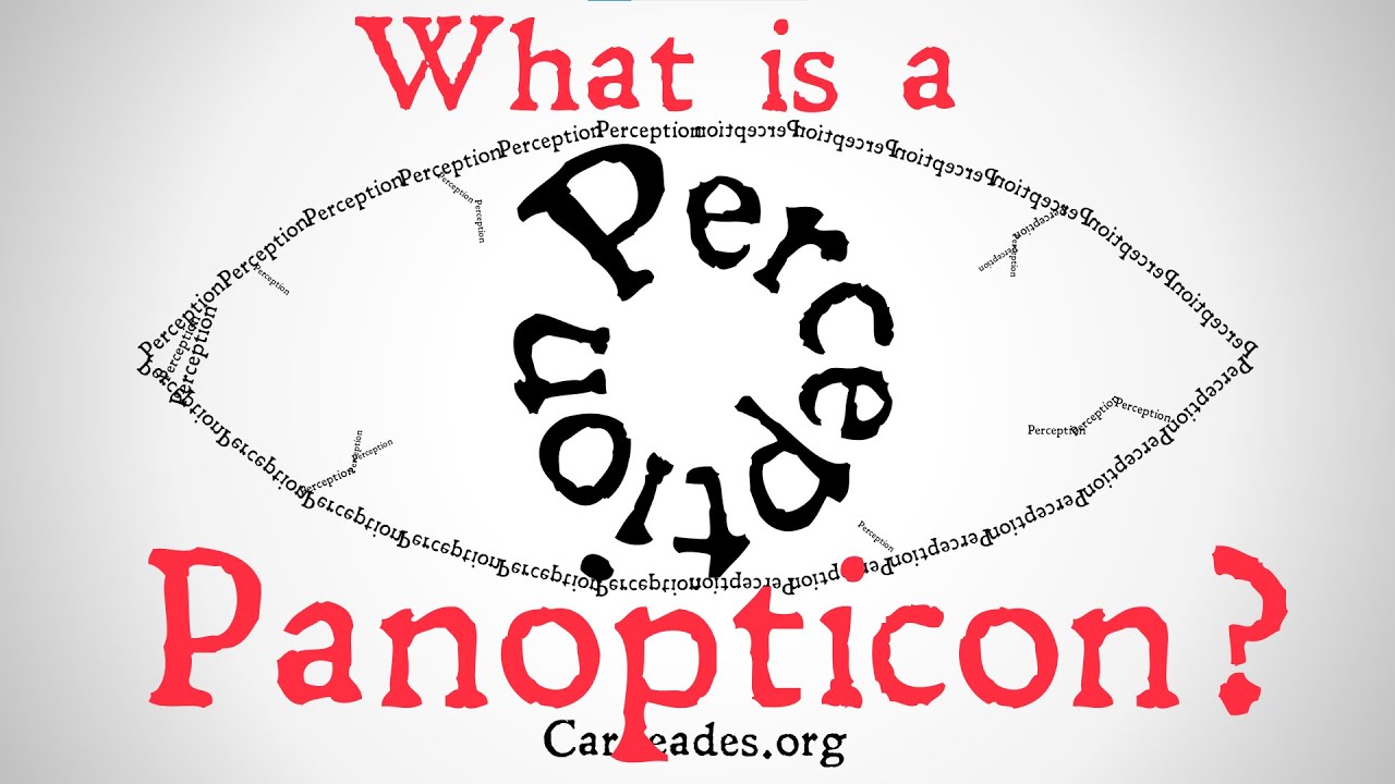 What is a Panopticon? (Philosophical Definition)
