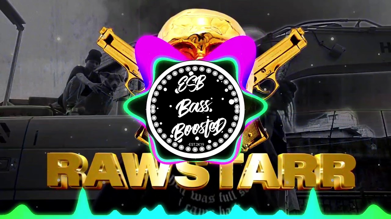 Psychedelic Boyz - Rawstarr Til' I Die (Bass Boosted) 🎵