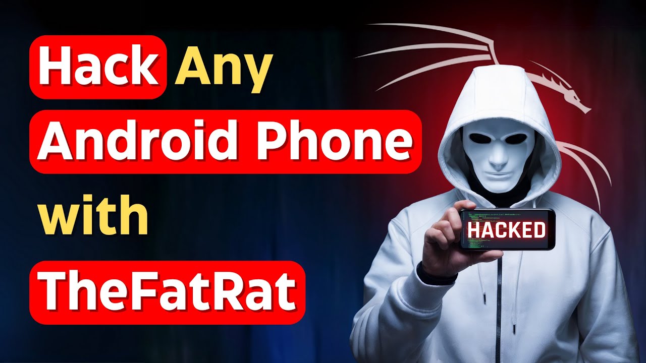 Using TheFatRat in Kali Linux to Test Android Phone Security