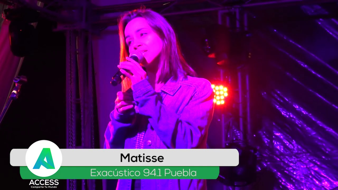 Matisse at Exacústico Puebla 2019 🎶