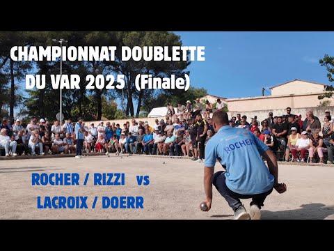 FINALE DU CHAMPIONNAT DOUBLETTE DU VAR 2025 #petanque