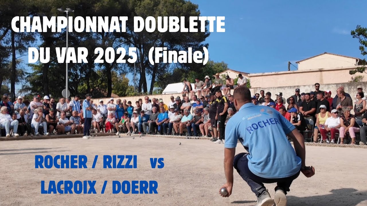 Finale du Championnat Doublette du Var 2025 : Suspense Manqué ? 🎯
