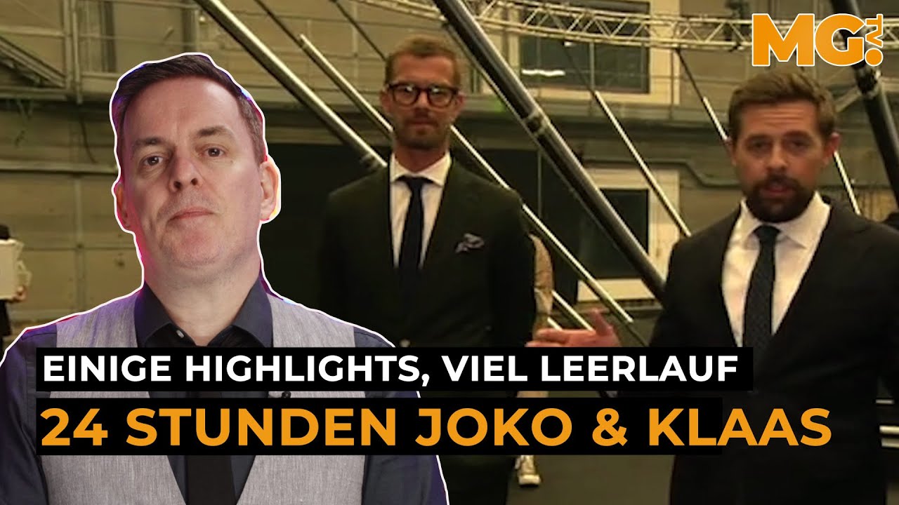 24h JOKO & KLAAS: Highlights & Pausen đ„