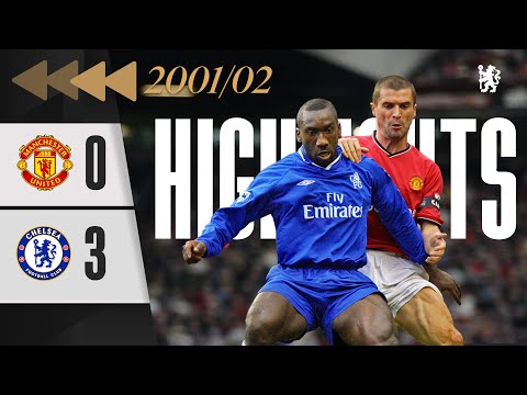 ⏪️ Man United 0-3 Chelsea | HIGHLIGHTS REWIND | Goals from Hasselbaink and Gudjohnsen | PL 2001/02
