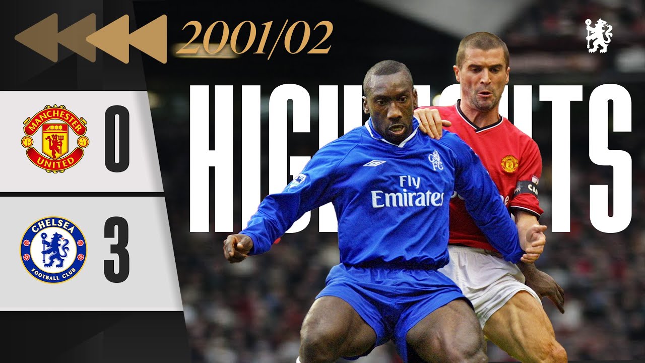 Chelsea's Dominant 3-0 Win Over Man United | 2001/02 Premier League Highlights ⚽