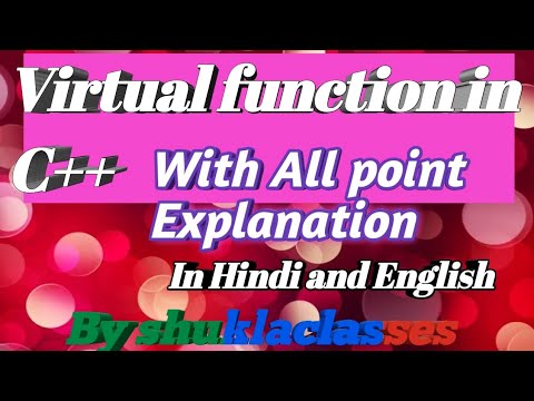 Virtual function in c++ in Hindi and English||by #shuklaclasses,#shuklaclassesforc++,#c,#c++,#java