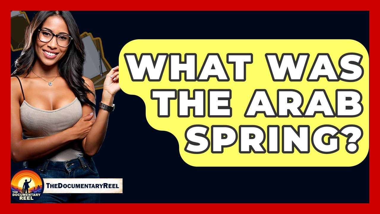 Arab Spring Explained 🌍