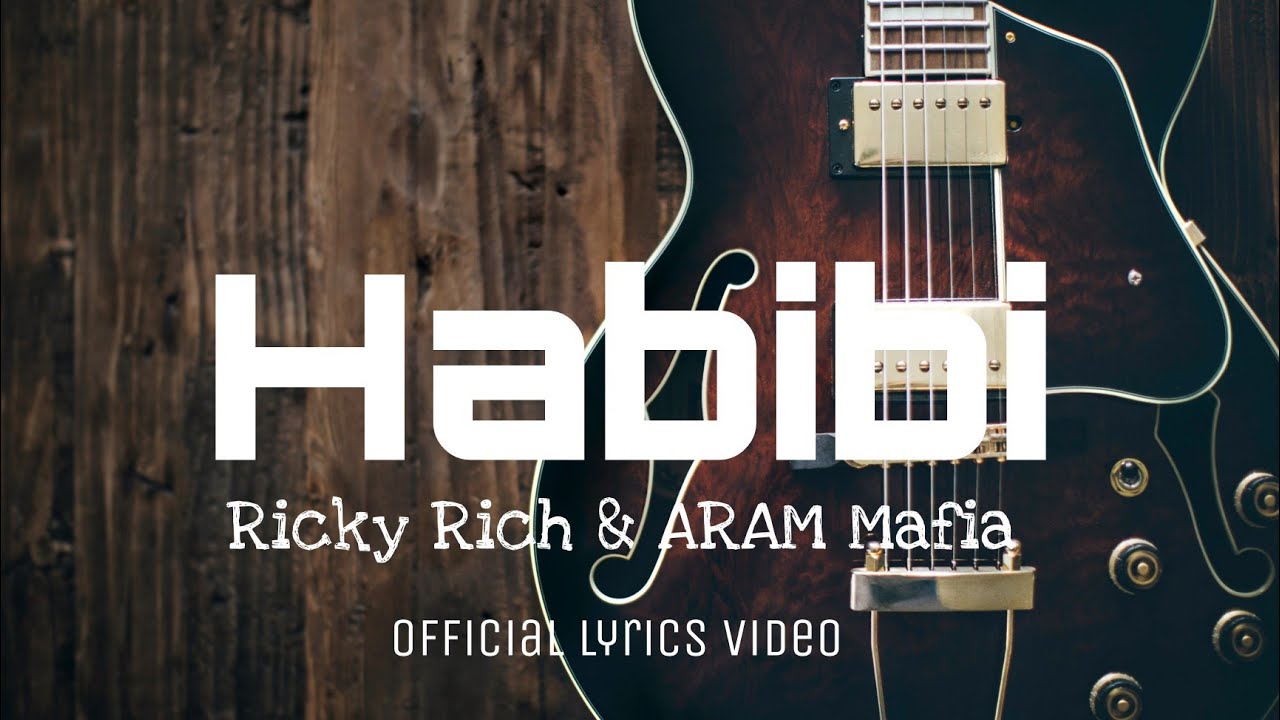 Habibi by Ricky Rich & ARAM Mafia | Lyrics Video 🎶
