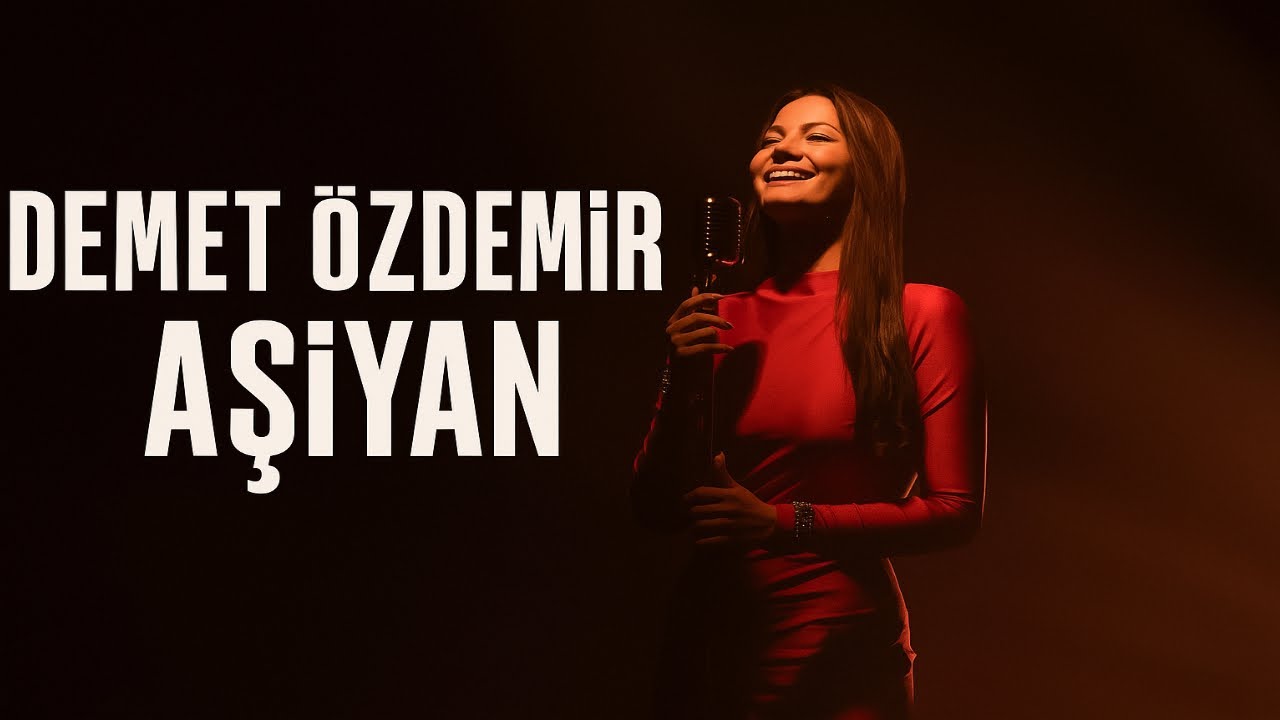 Demet Özdemir's 'Aşiyan' Official Music Video 🎶