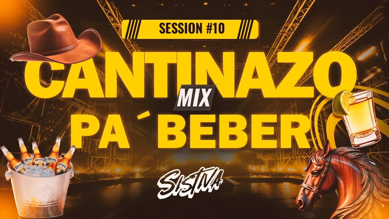 MIX CANTINAZO PA’ BEBER 🥃 | Luis Alfonso, Yeison Jimenez & Tigres del Norte | DJ Sistiva