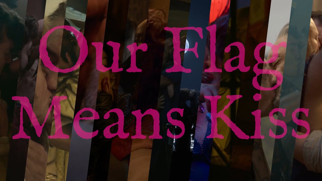 Every Kiss in Our Flag Means Death π
