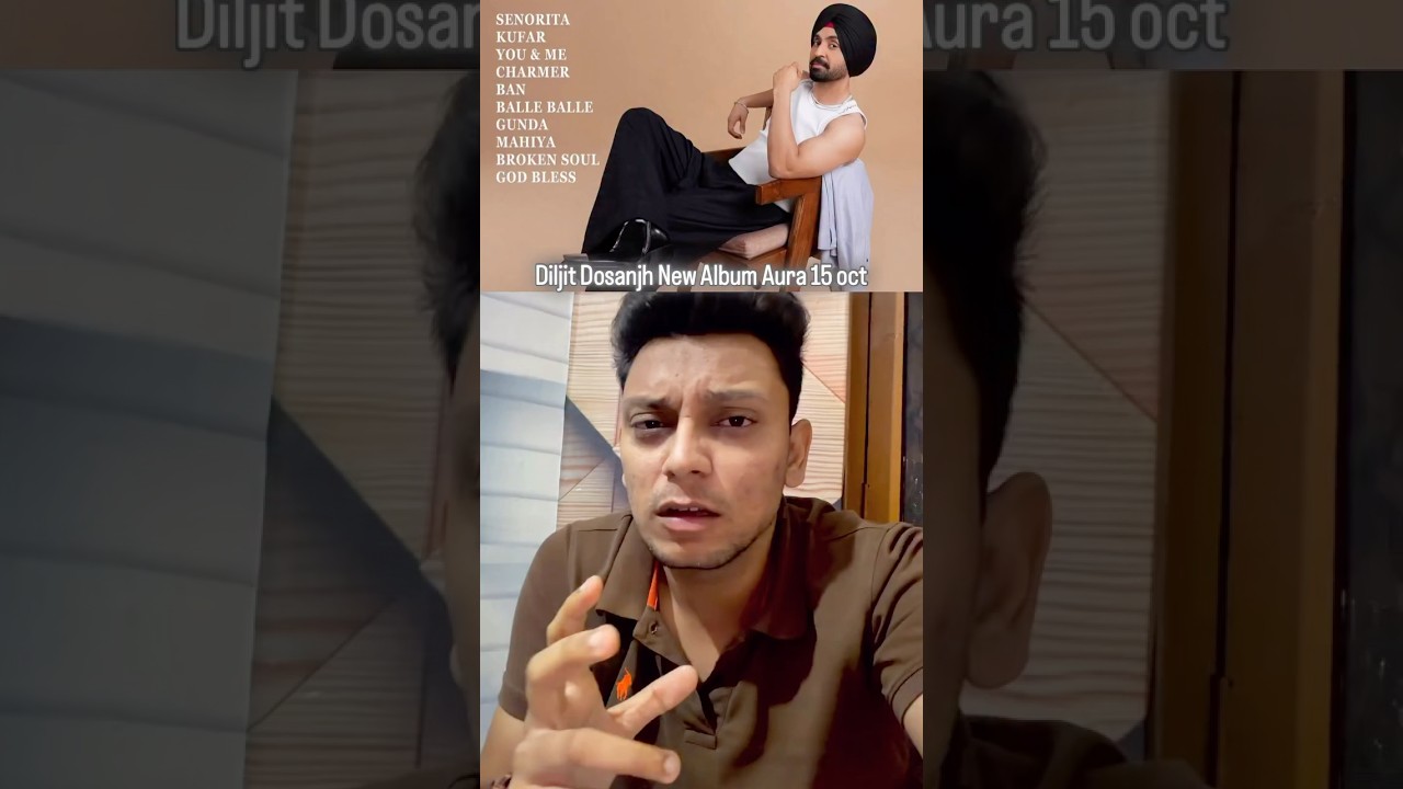 Diljit Dosanjh's New Album Aura ❤️