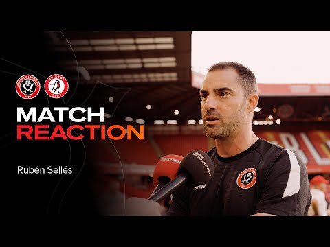 Rubén Sellés | Sheffield United 1-4 Bristol City | Post Match Reaction